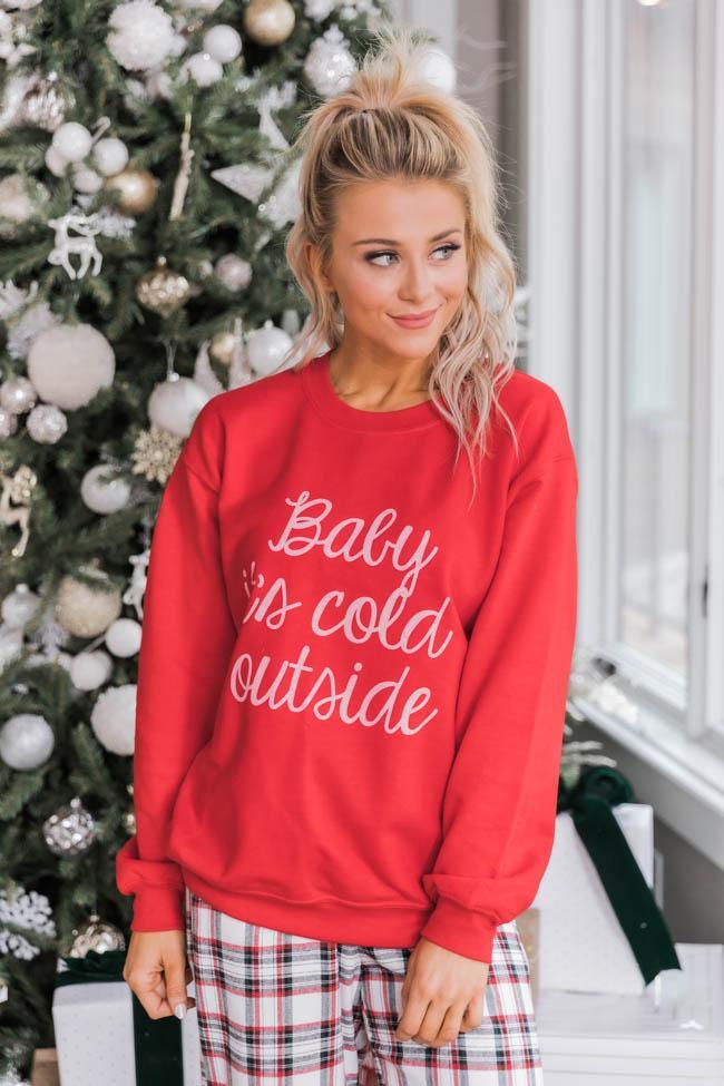 Baby It's Cold Outside Script Red Graphic Sweatshirt