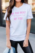 Load image into Gallery viewer, Be The Best Version Of You Graphic Tee
