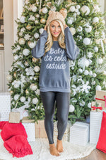 Afbeelding in Gallery-weergave laden, Baby It&#39;s Cold Outside Script Dark Heather Graphic Sweatshirt
